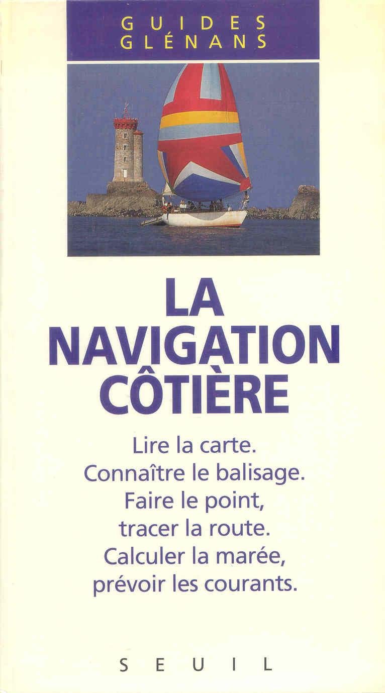 La Navigation côtière 9782020140324