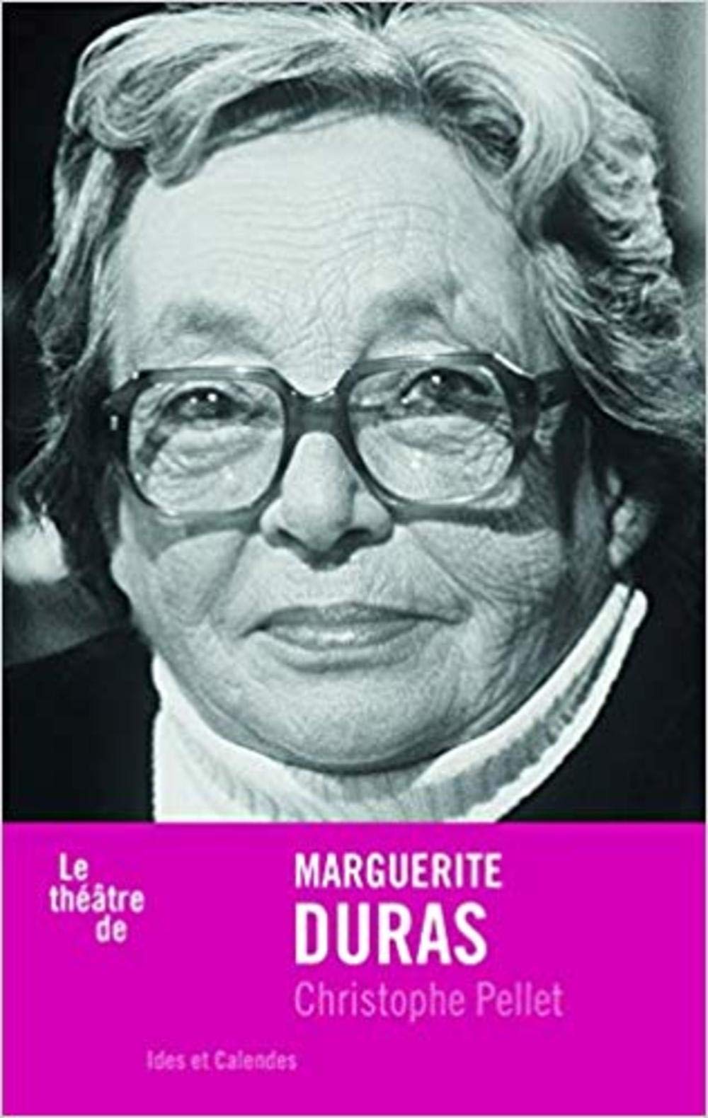 Le théâtre de Marguerite Duras 9782825802847