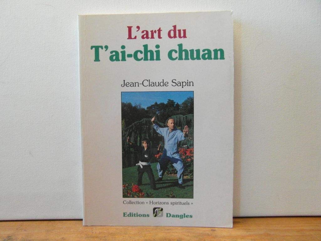 L'Art du T'ai-chi chuan 9782703302612