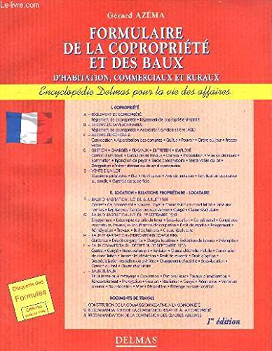 Formulaire De La Copropriete Et Des Baux. D'Habitation, Commerciaux Et Ruraux, Avec Disquette, Edition 1998 9782247030477