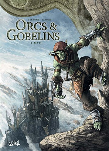 Orcs et Gobelins T02: Myth 9782302066380
