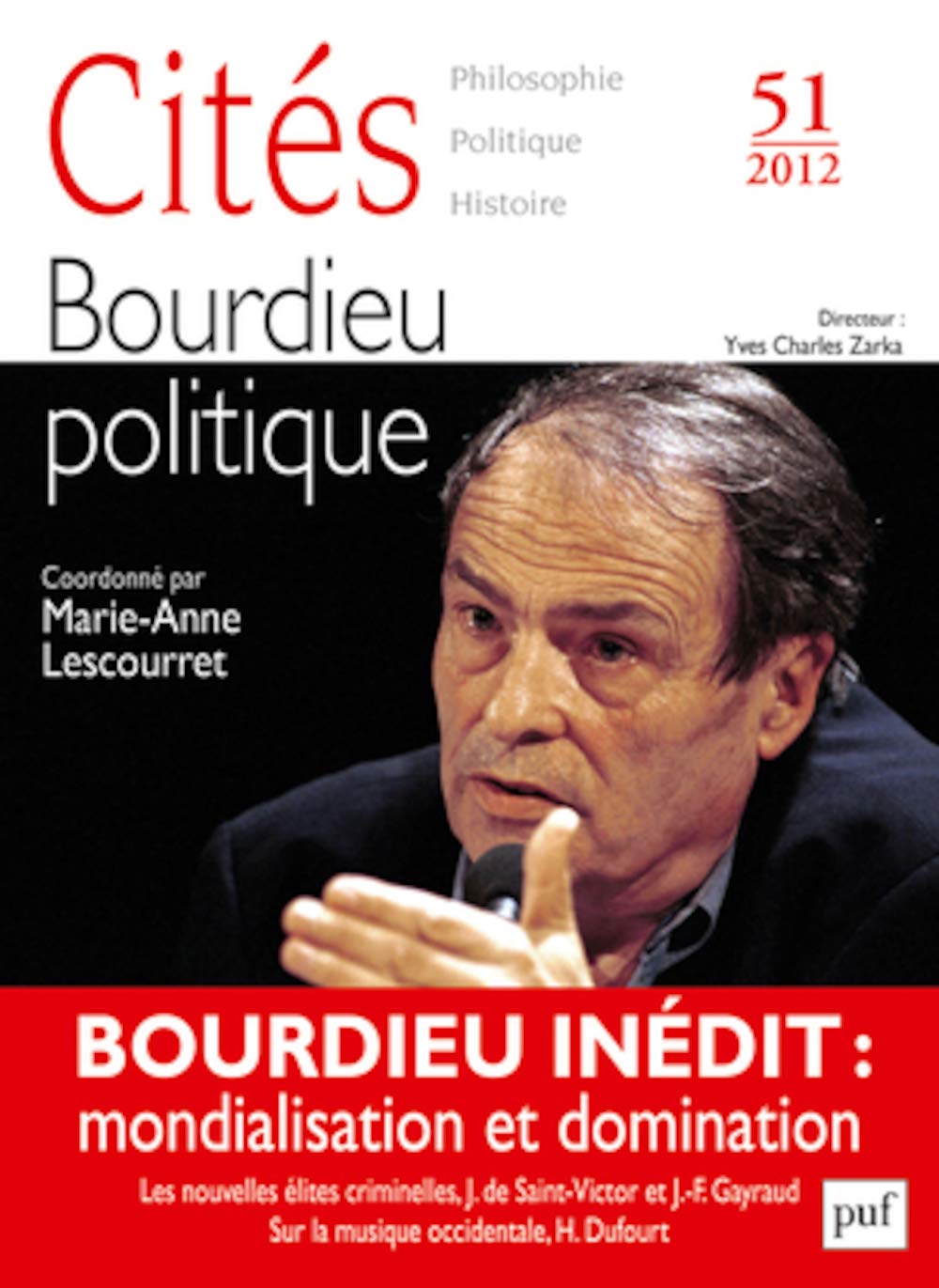 Cités 2012, n° 51: Bourdieu politique 9782130593379