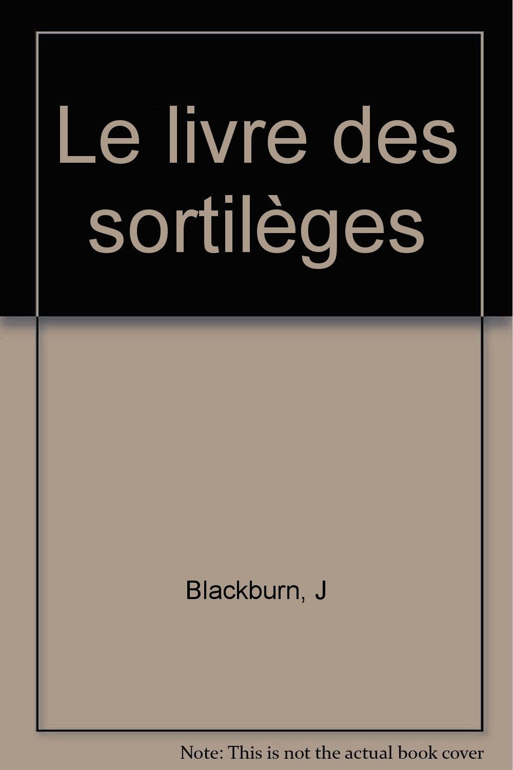 Le livre des sortilèges 9782702126332