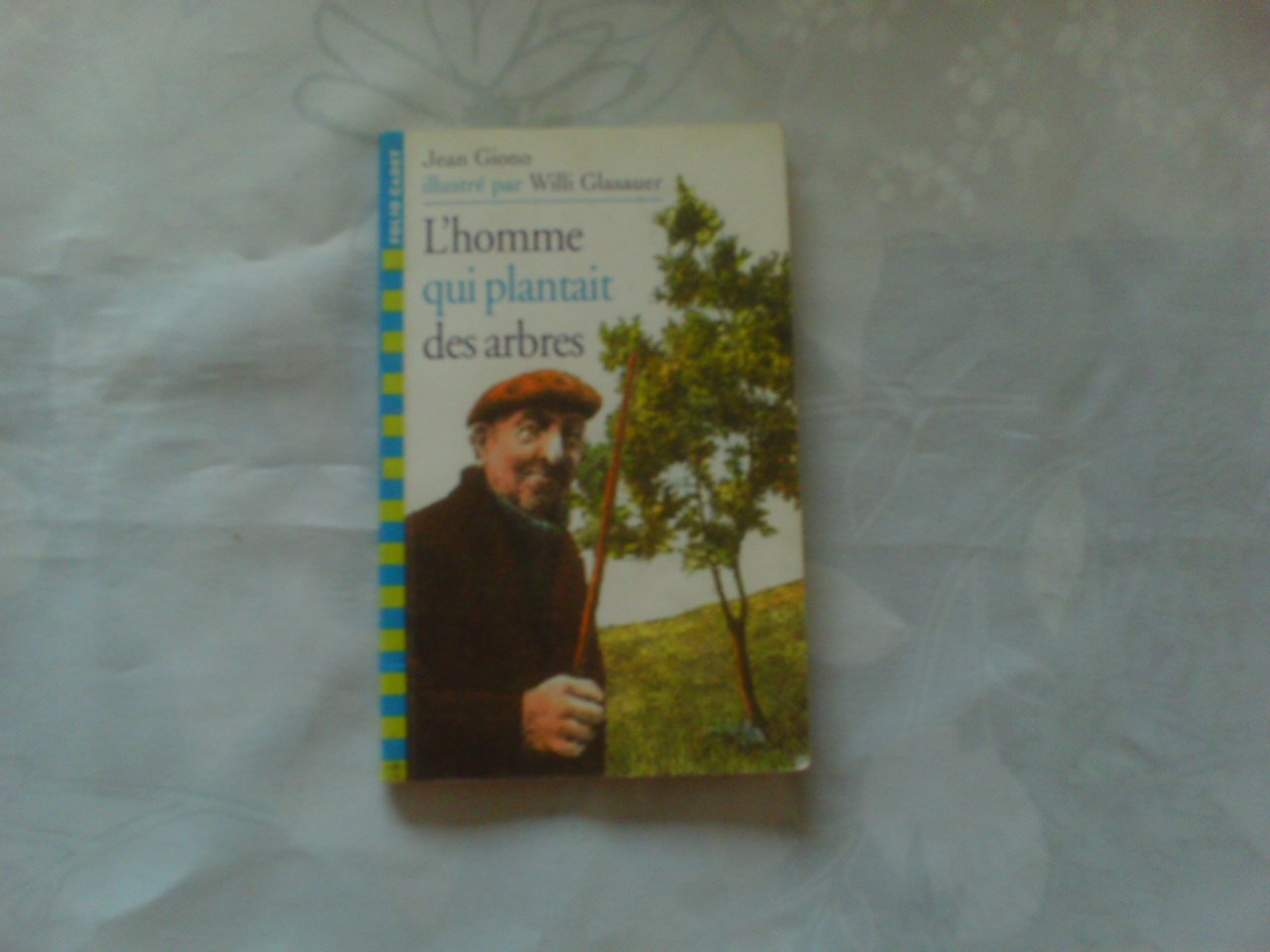 L'Homme qui plantait des arbres 9782070517855