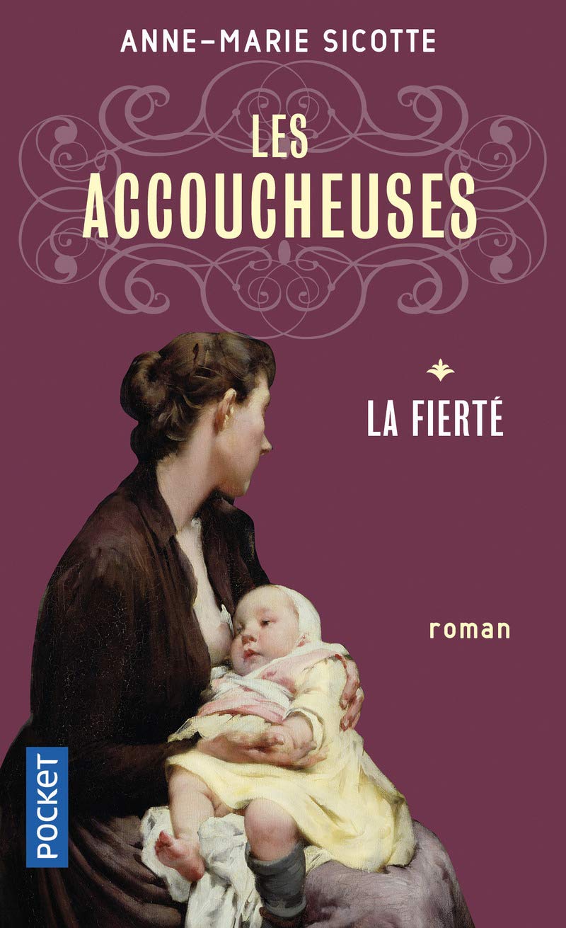 Les Accoucheuses, tome 1 : La fierté 9782266247238