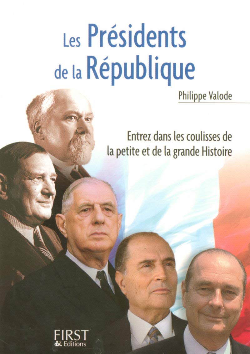 Le Petit Livre de - Les Présidents de la République 9782754003445