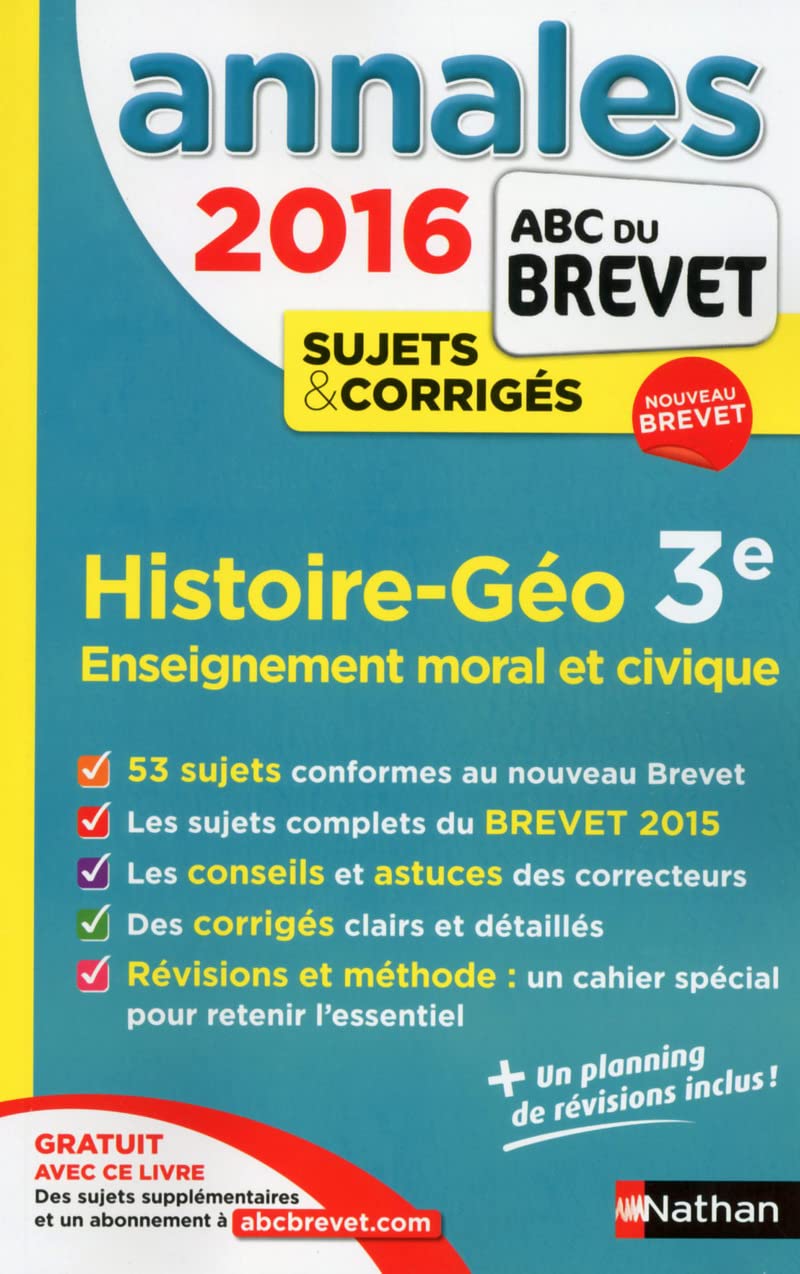 Annales ABC du BREVET 2016 Histoire - Géographie - Enseignement moral et civique 3e 9782091893853