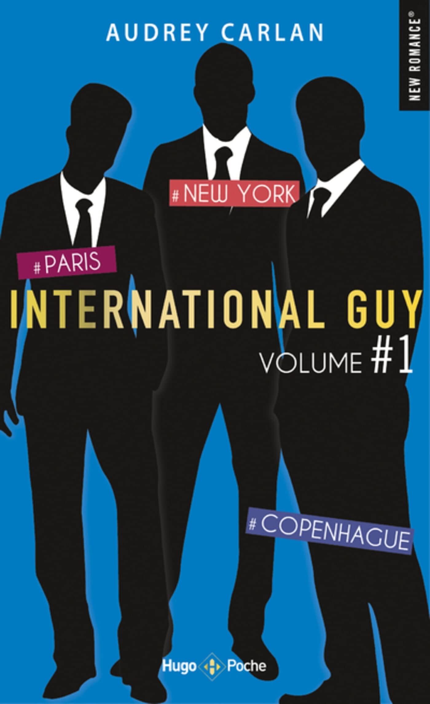 International Guy - VOLUME 1 Paris - New York - Copenhague: Paris - New York - Copenhage 9782755644906