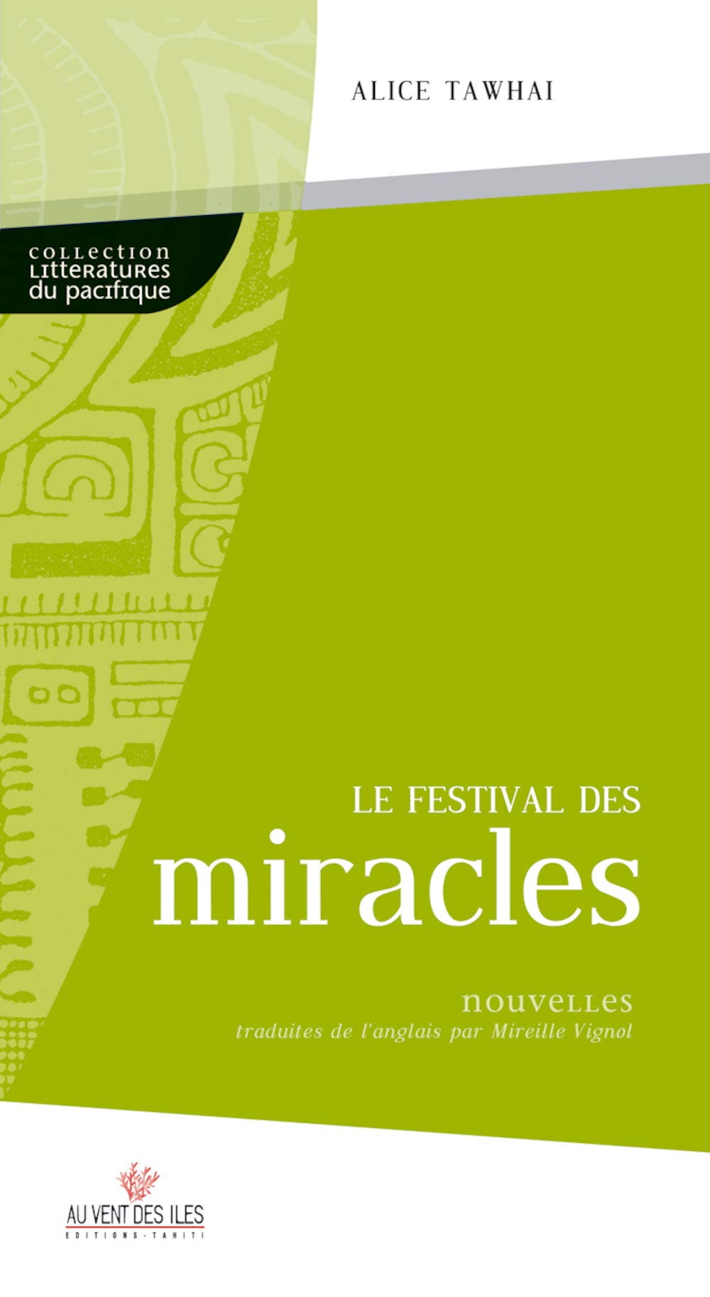 Le Festival des miracles 9782915654011