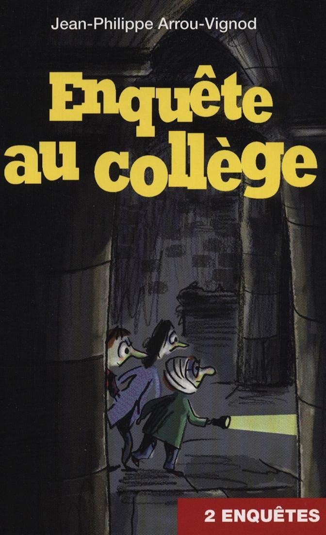 Enquête au collège - Compilation n°1 9782298064704