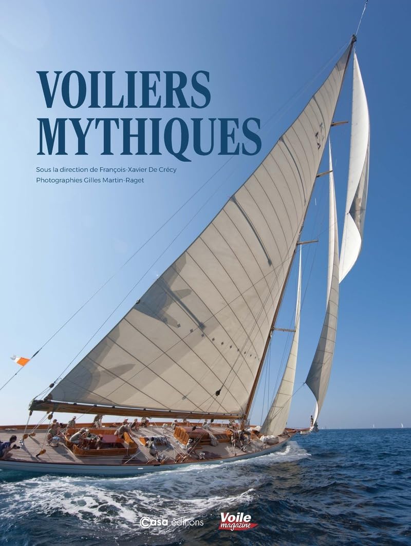 Voiliers mythiques - Nouvelle édition enrichie 9782380586053