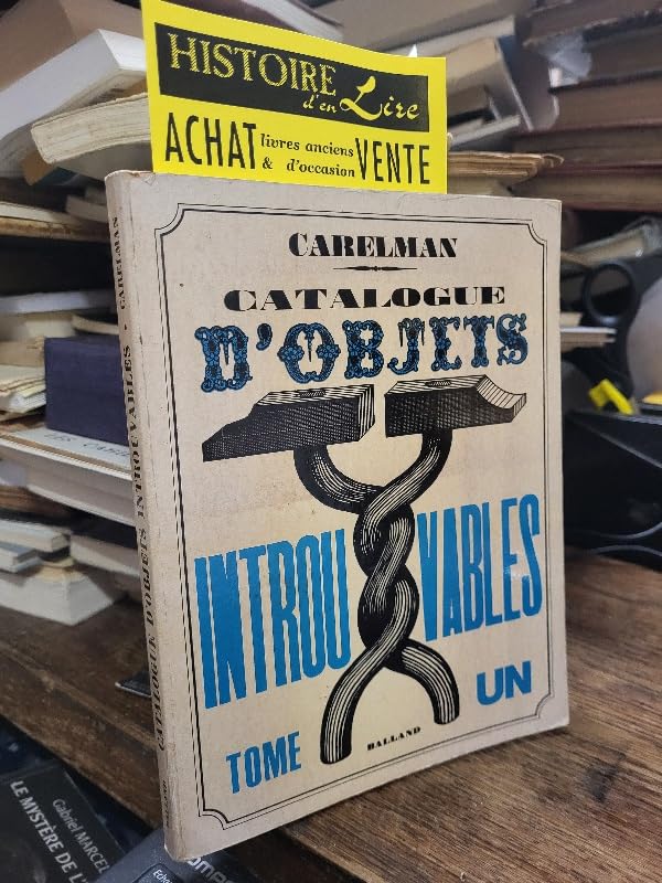 Catalogue d'objets introuvables Tome 1