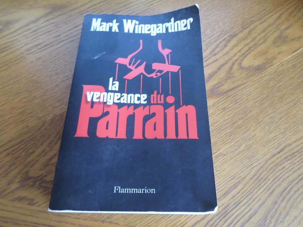 La Vengeance du parrain 9782081209275