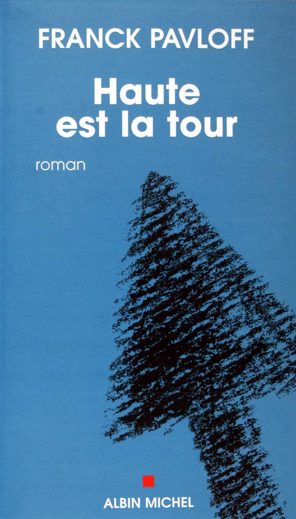 Haute est la tour 9782253114987