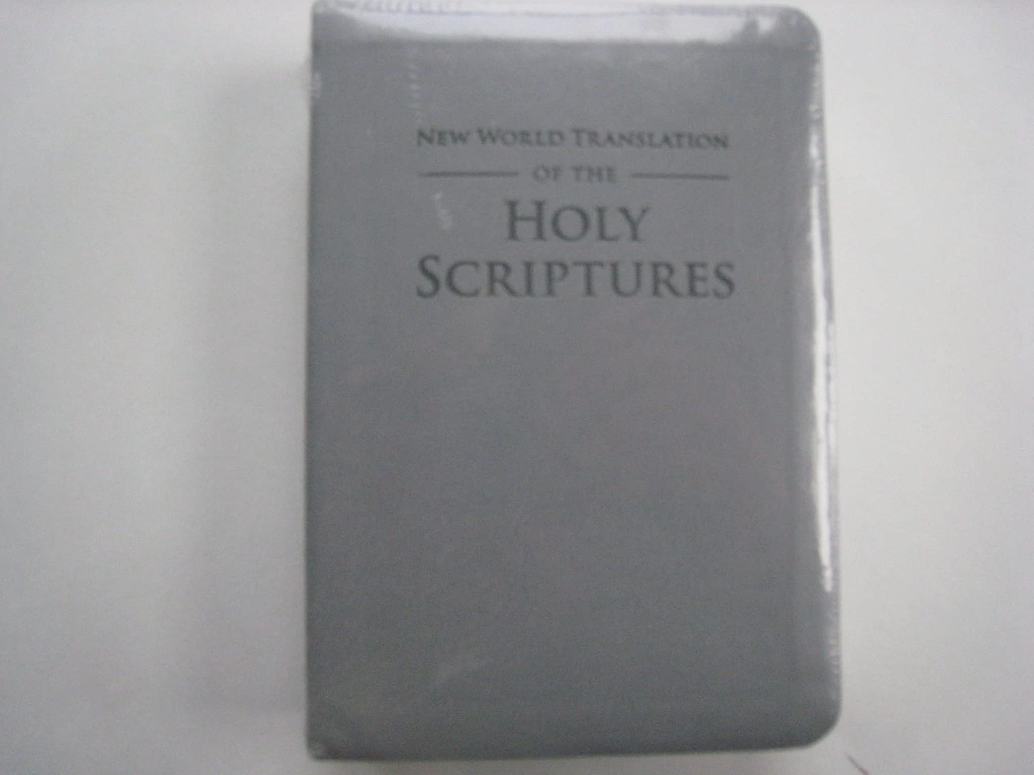 New World Translation of the Holy Scriptures 9781624971648