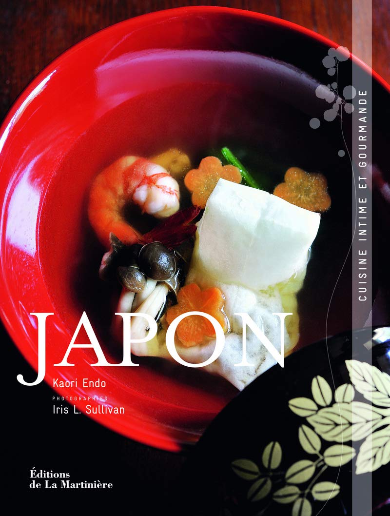 Japon: cuisine intime et gourmande 9782732442129