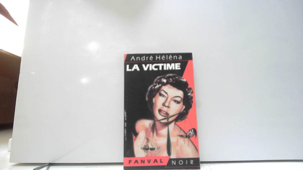 La Victime 9782869284043