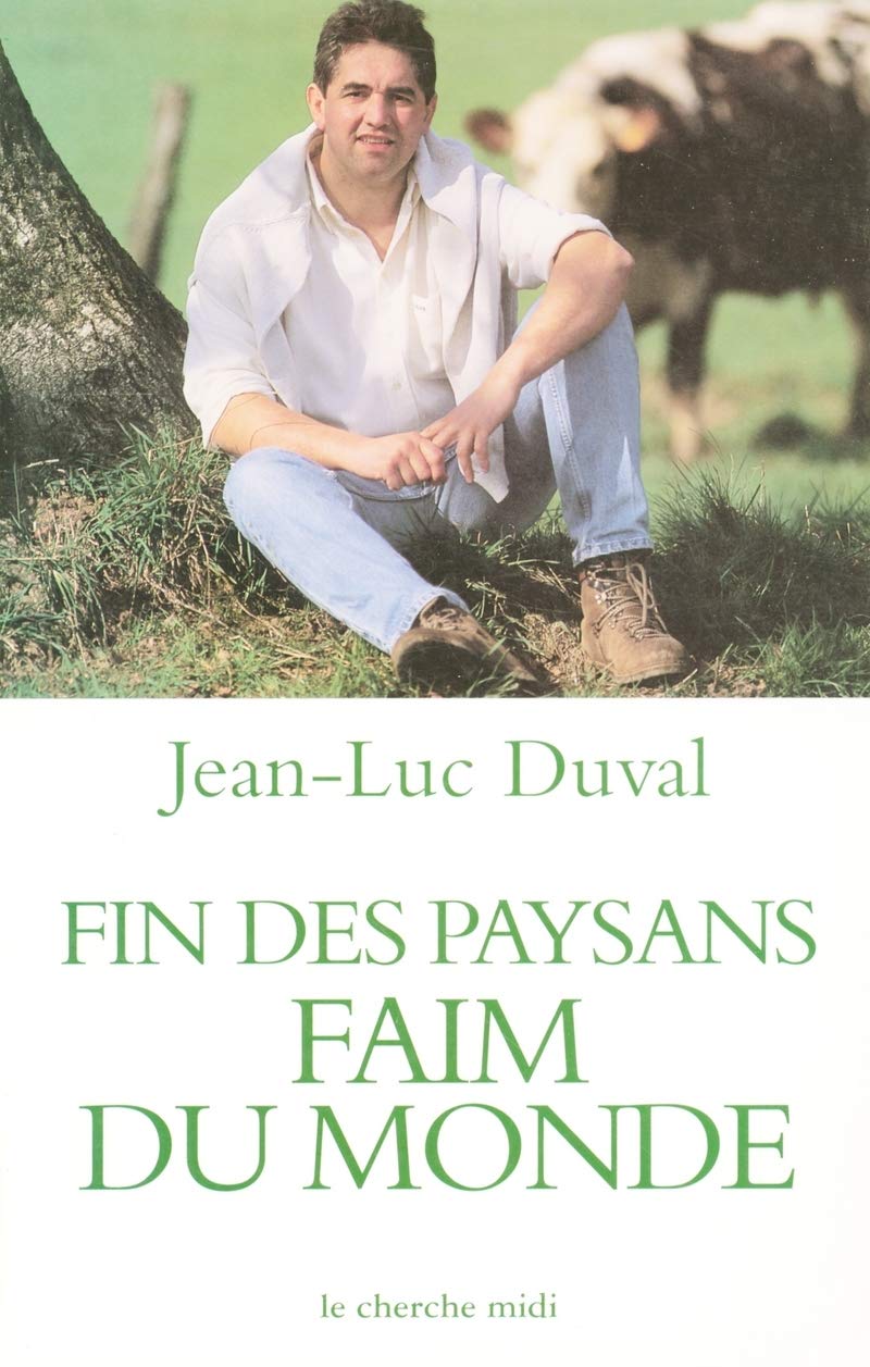 Fin des paysans, faim du monde 9782862749846