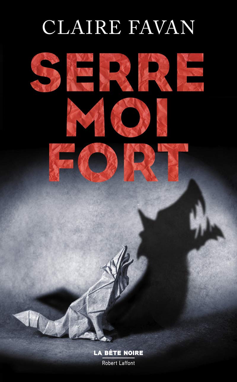 Serre-moi fort 9782221190395