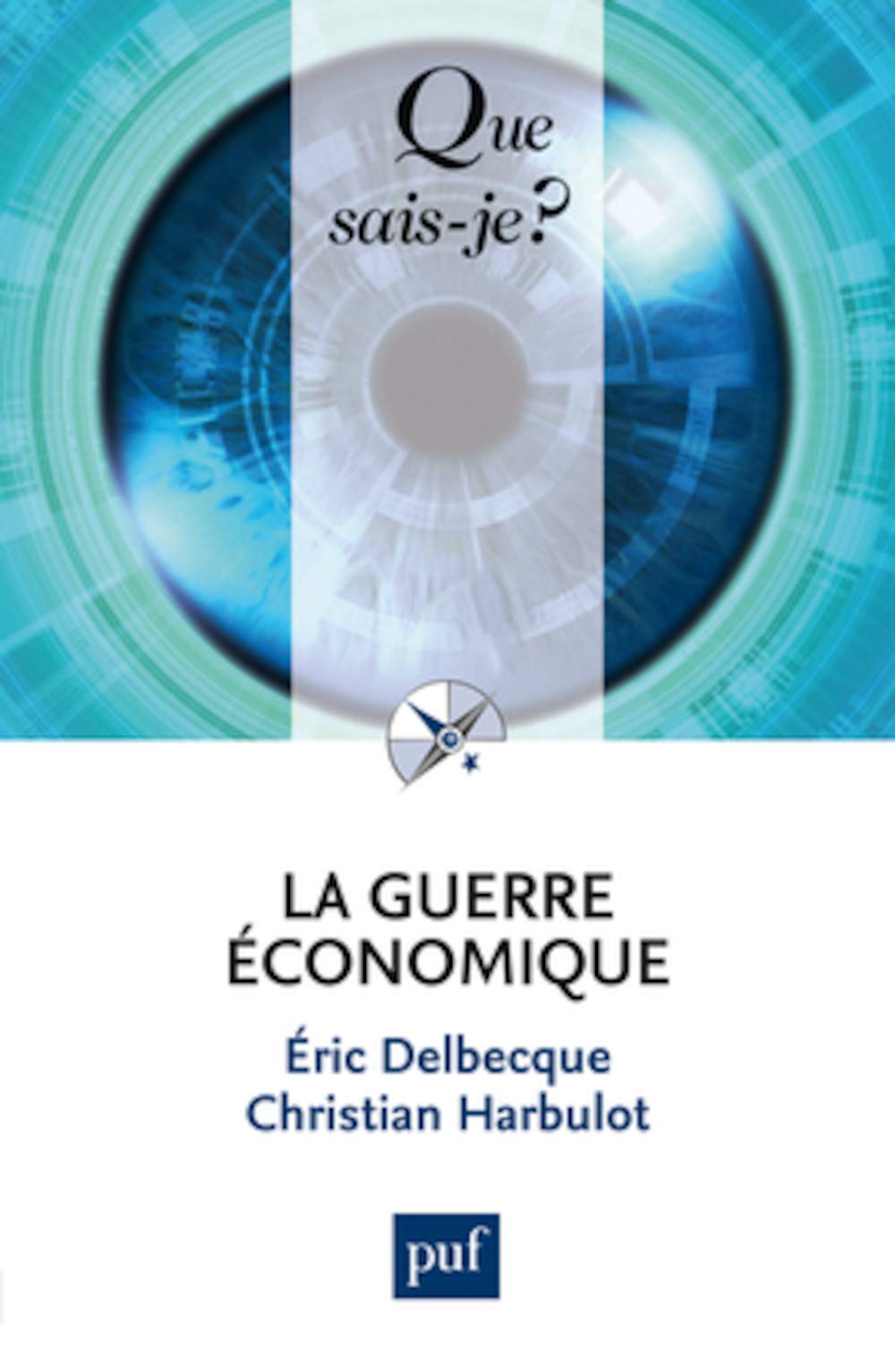 La guerre économique 9782130580829