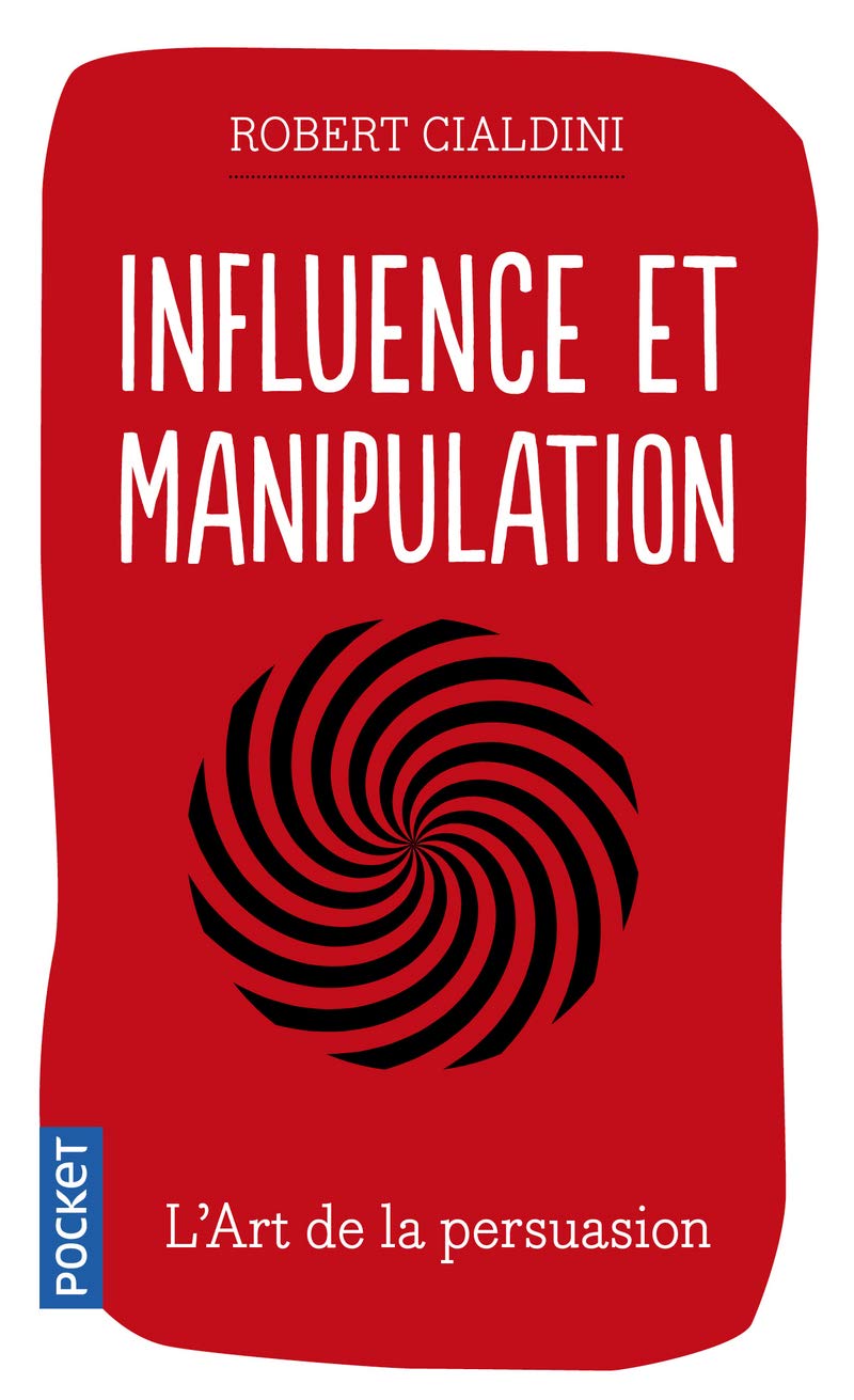Influence et manipulation - 3e édition augmentée 9782266227926