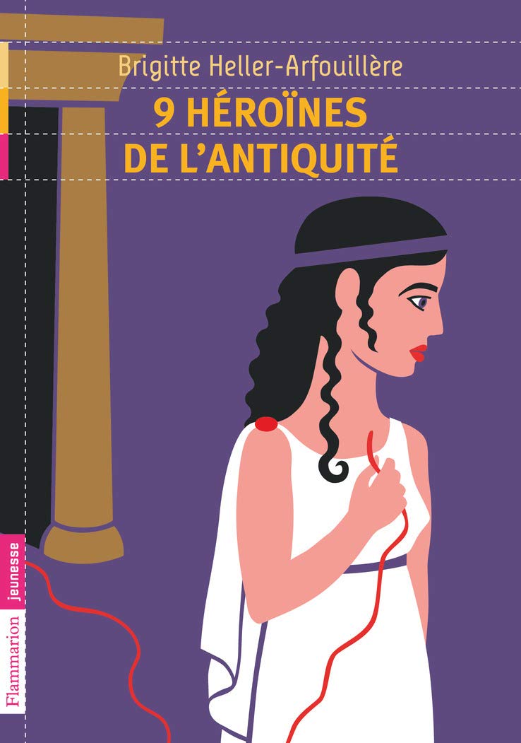 9 héroïnes de l'Antiquité 9782081245242