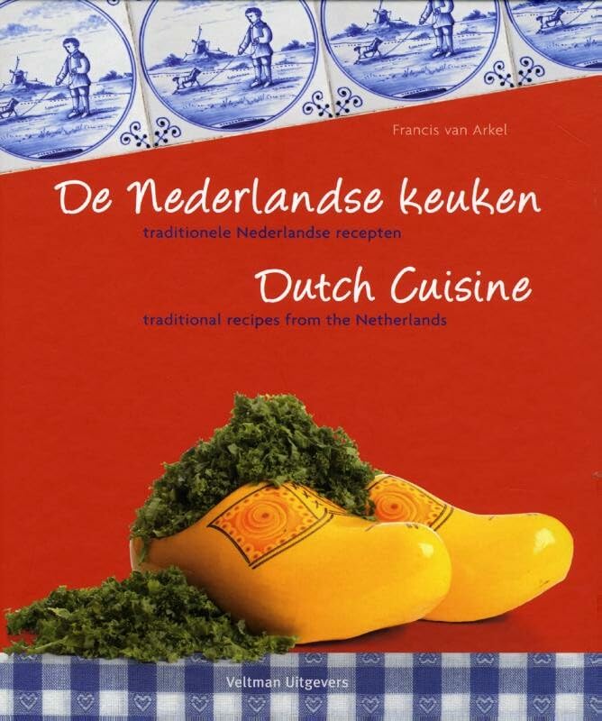 De Nederlandse keuken/ Dutch cuisine 9789059204720