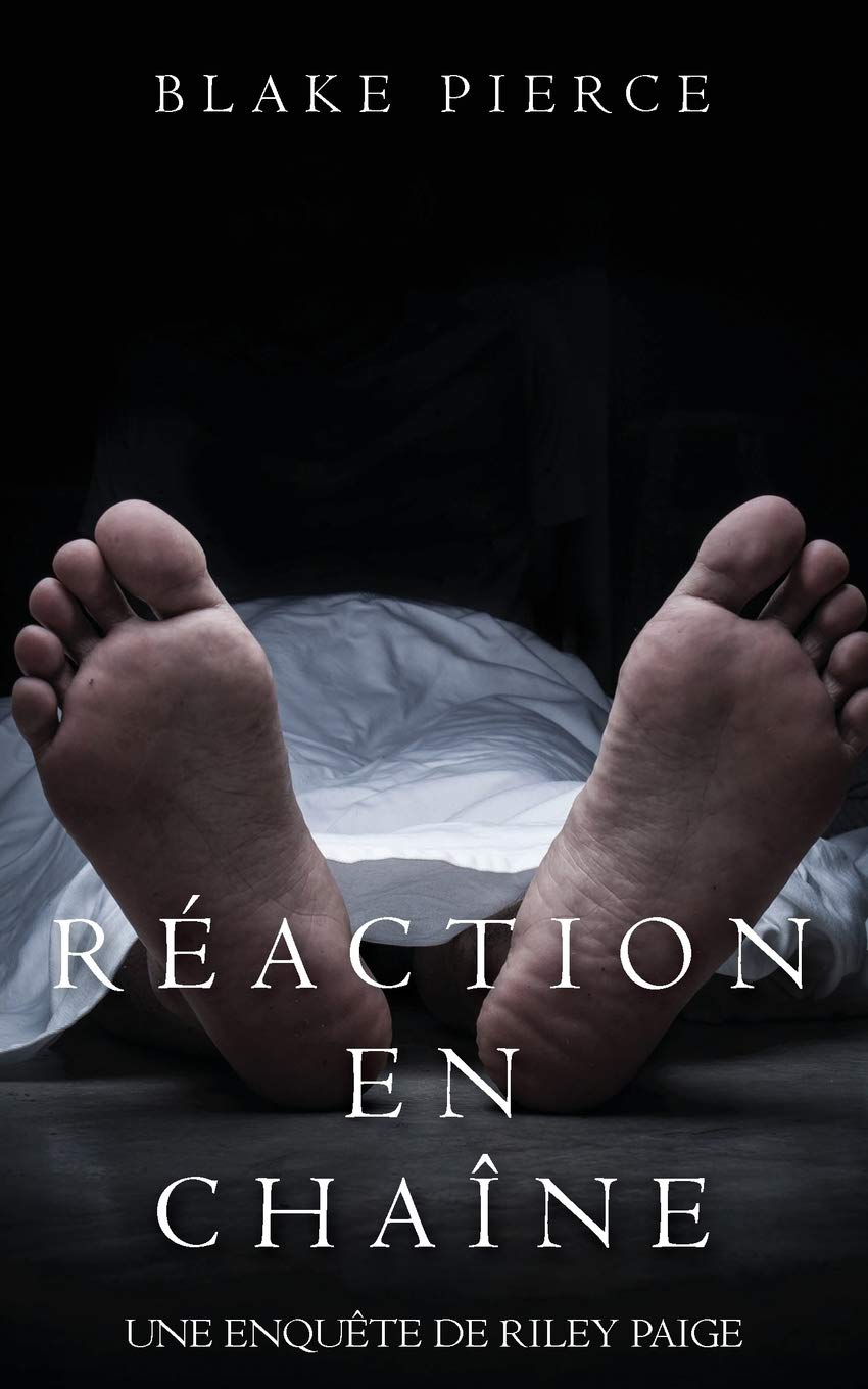 Réaction en Chaîne (Une Enquête de Riley Paige – Tome 2) 9781640290143