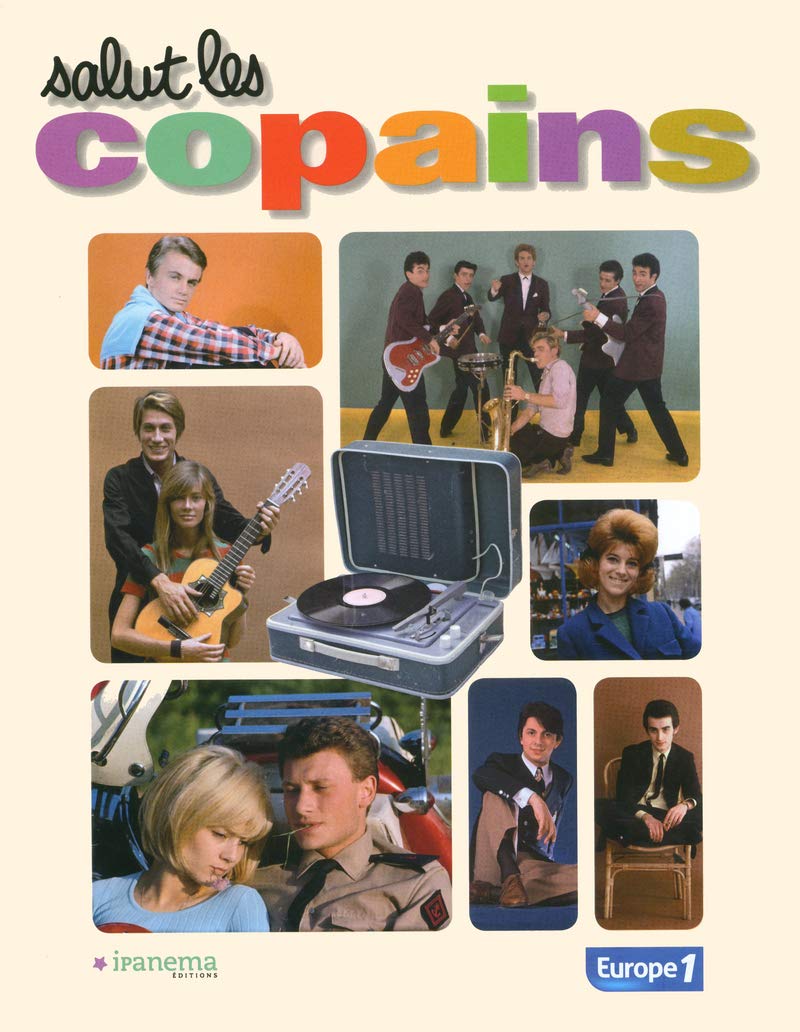 SALUT LES COPAINS, LIVRE OBJET OFFICIEL 9782364780347