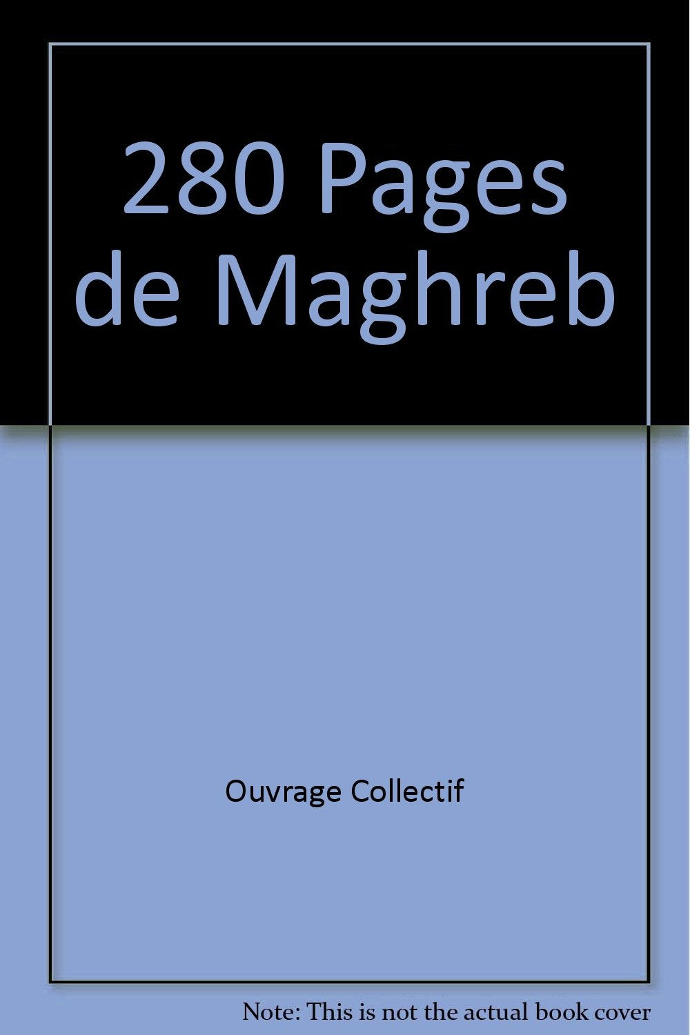 280 Pages de Maghreb 9782737203015