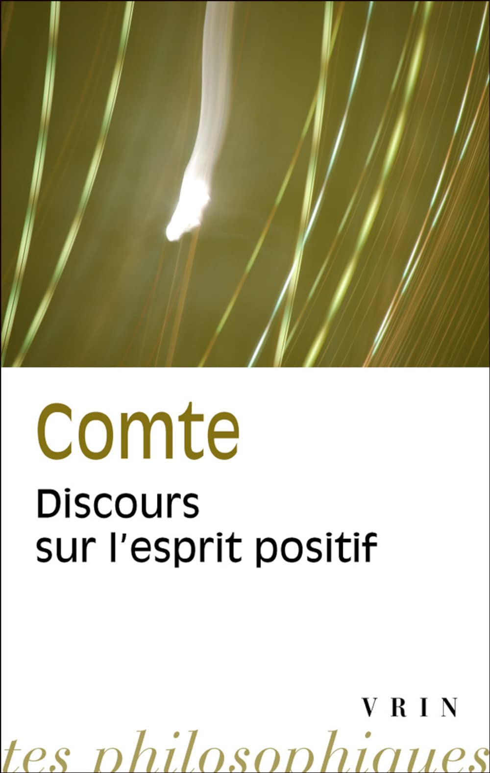 Discours sur l'esprit positif: Ordre et progrès 9782711612406