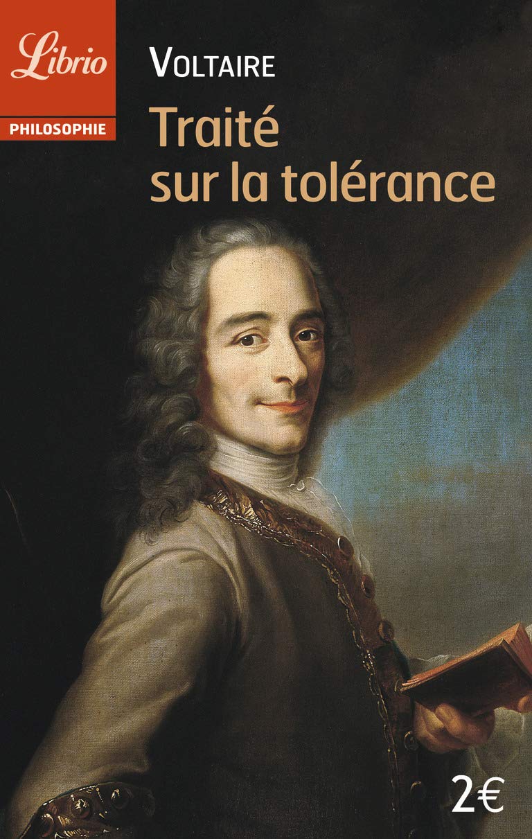Traité sur la tolérance: A l'occasion de la mort de Jean Calas 9782290075289