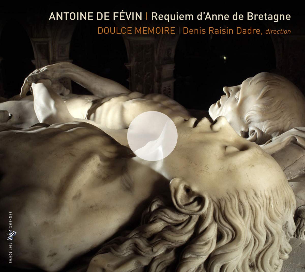 Antoine de Févin : Requiem d'Anne de Bretagne 3760009292482