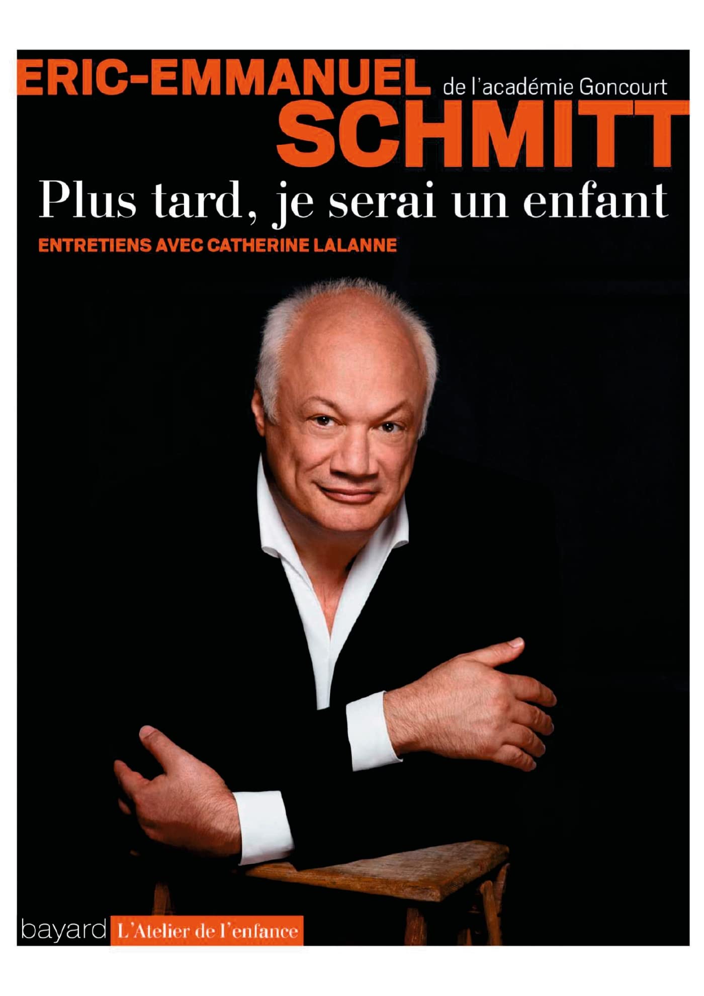 Plus tard, je serai un enfant: Entretien avec Catherine Lalanne 9782227488977