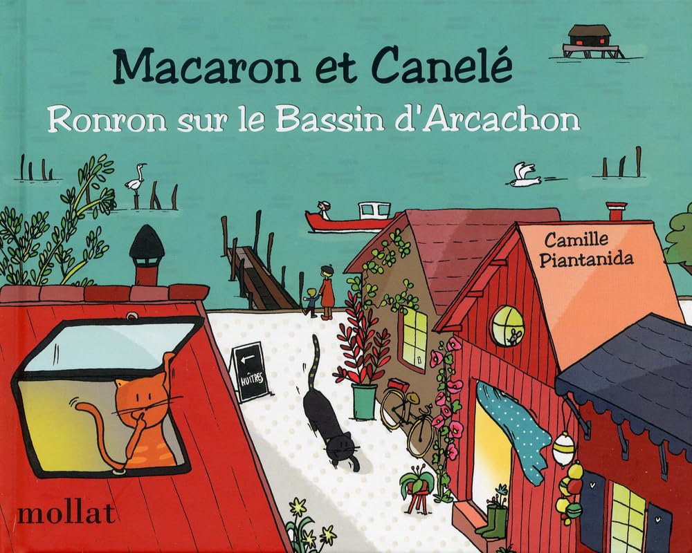 Macaron et Canelé : Ronron sur le Bassin d'Arcachon (5) 9782358770224
