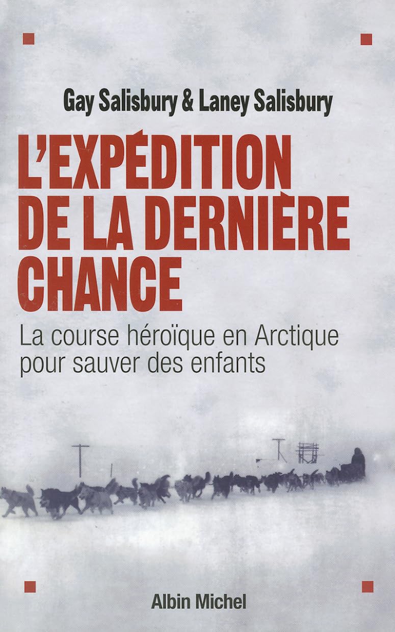 L'Expédition de la dernière chance 9782226151322