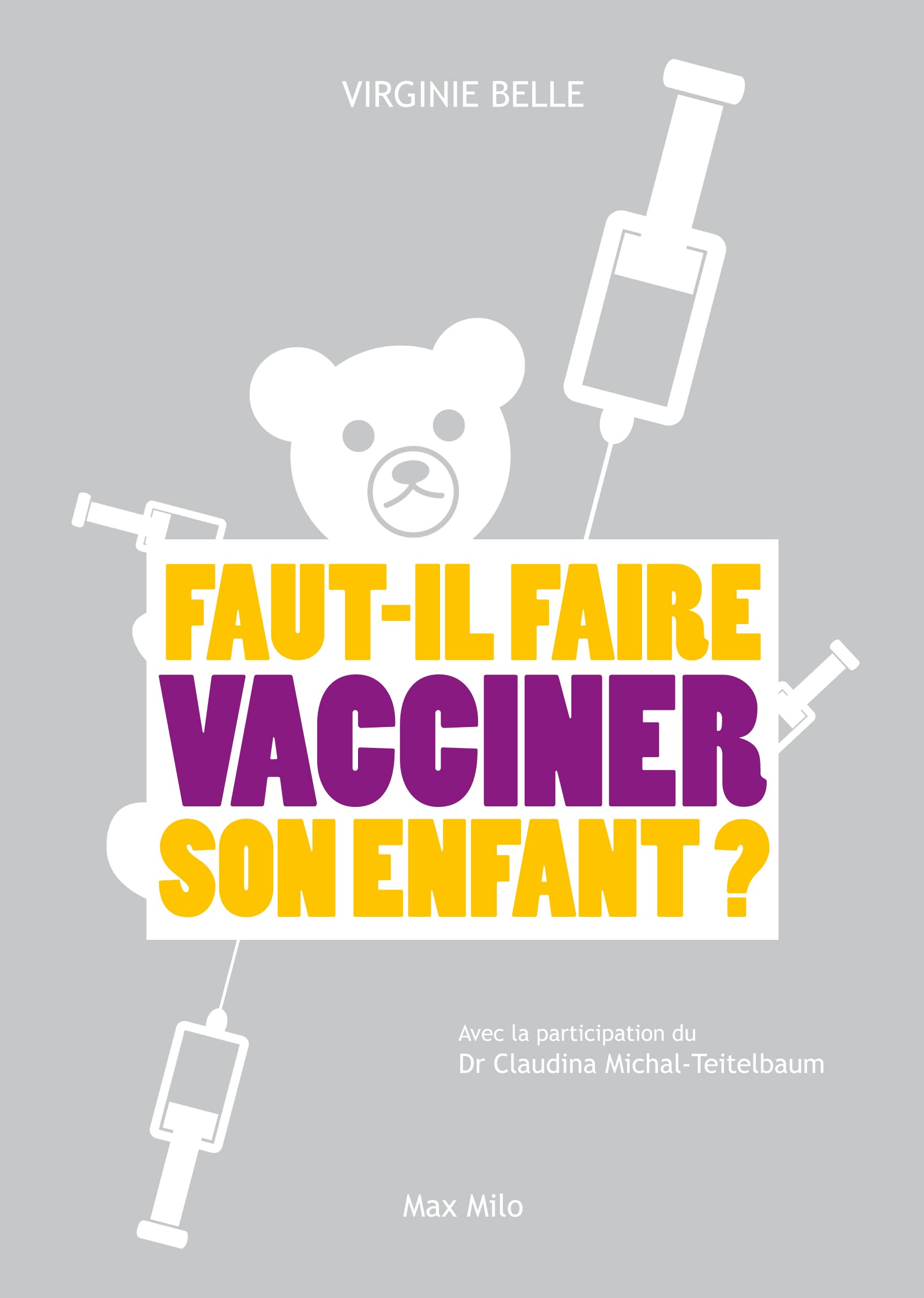 Faut-il faire vacciner nos enfants ? 9782315003662