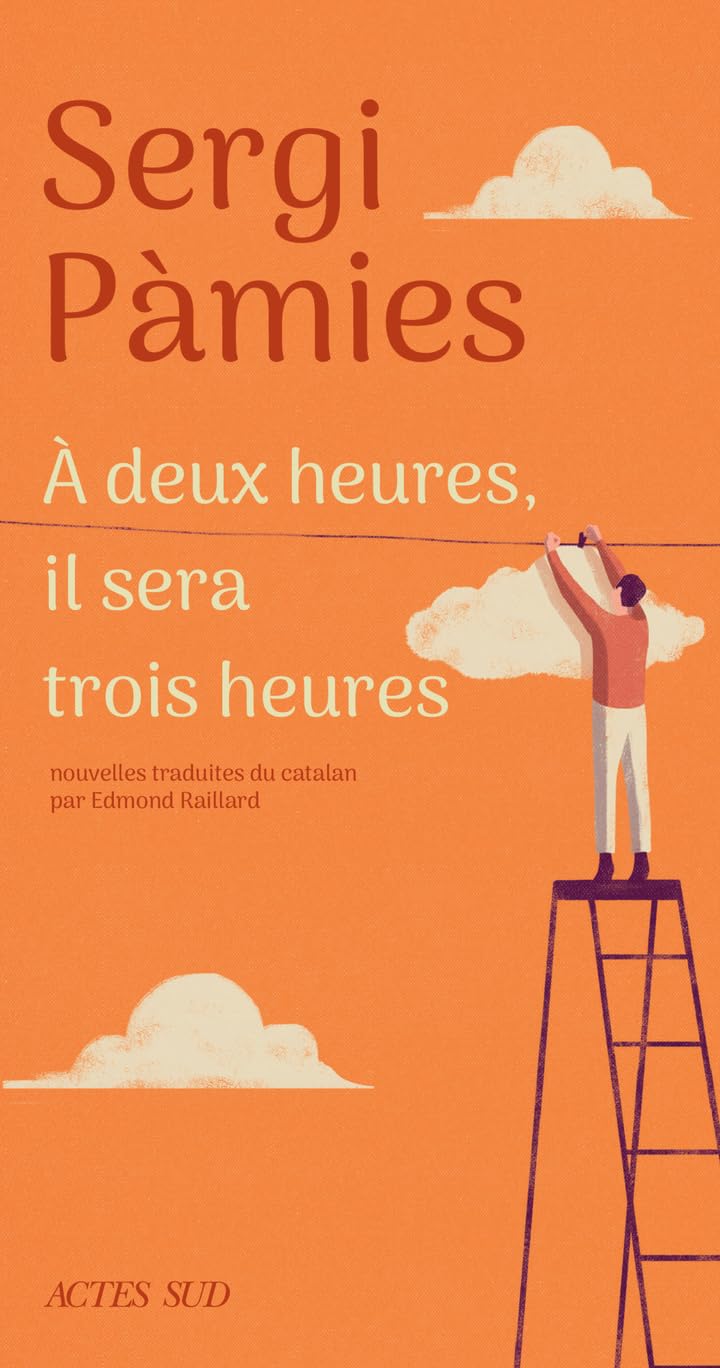 À deux heures, il sera trois heures 9782330213077