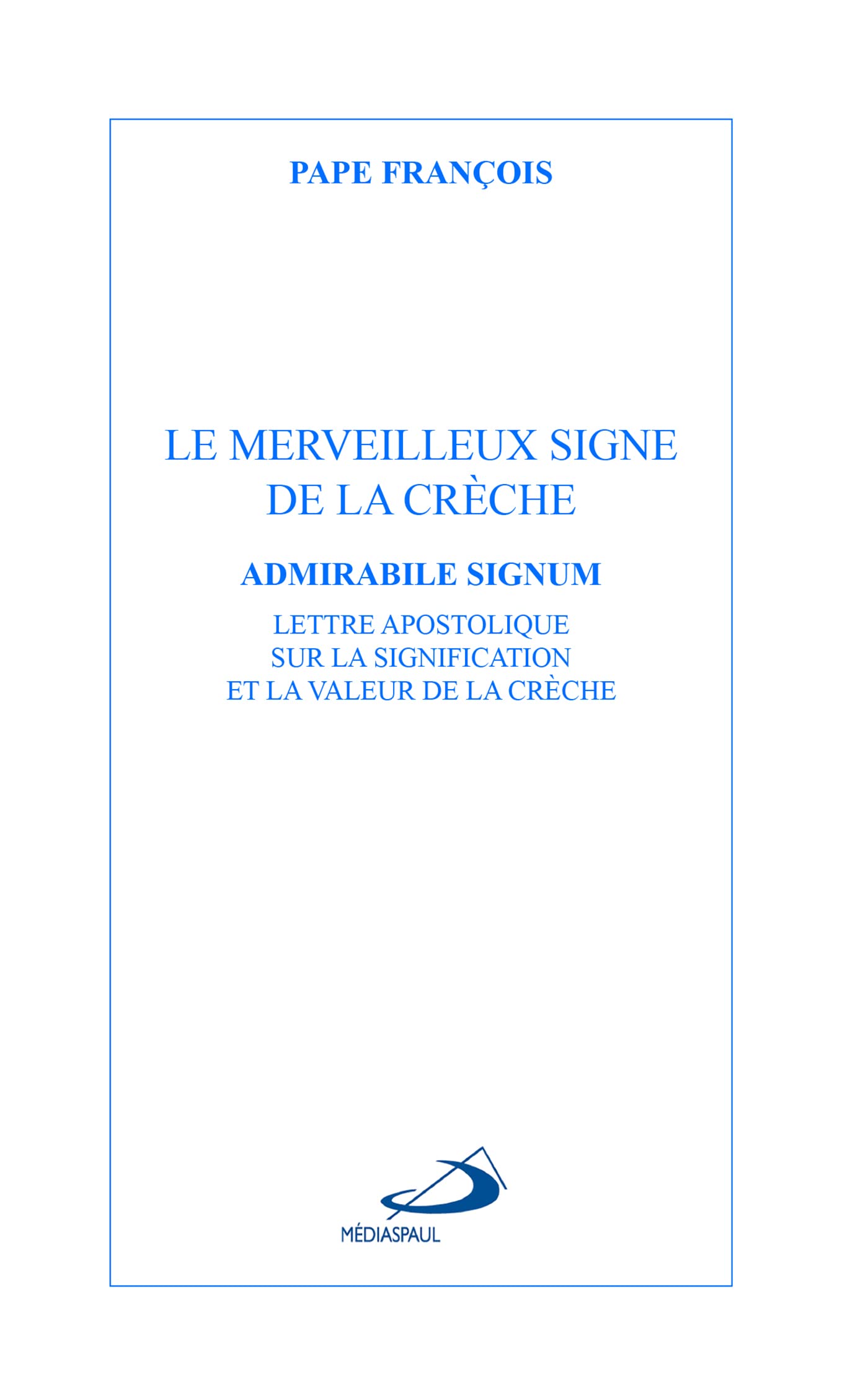 MERVEILLEUX SIGNE DE LA CRÈCHE (LE) 9782712215606