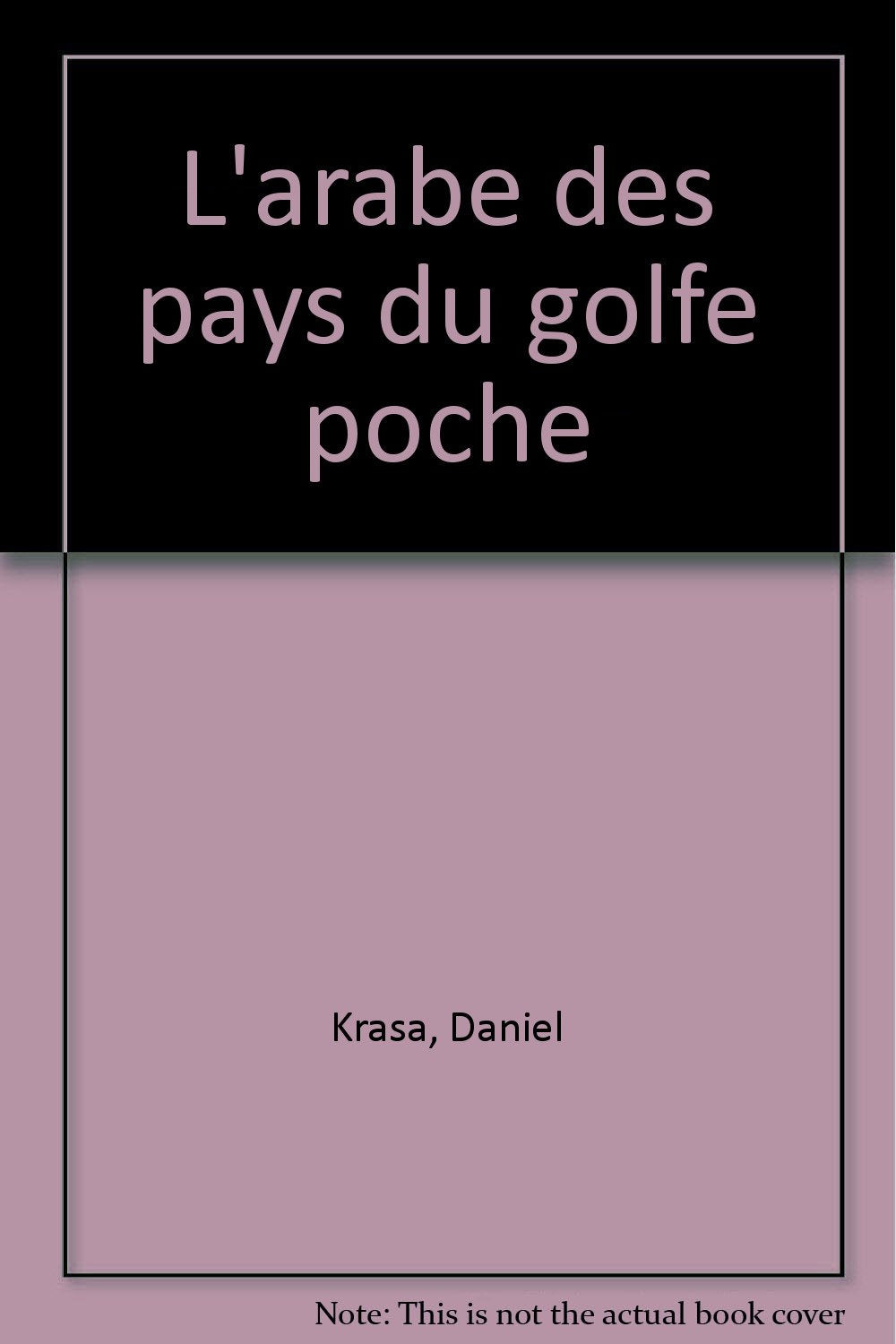 L'arabe des pays du golfe poche 9782700533712