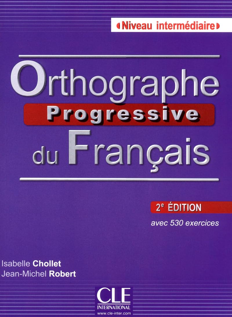 Orthographe progressive du français - Niveau Intermédiaire - Livre + CD - 2ème édition 9782090381450