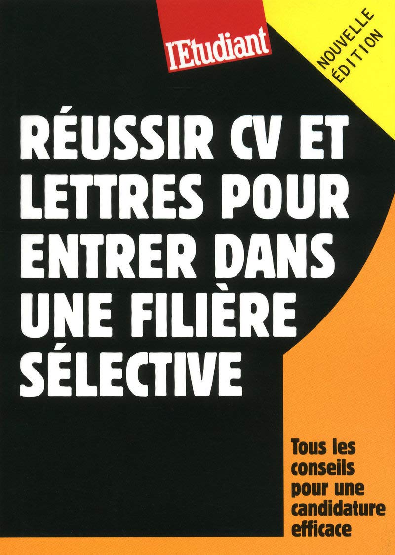 Réussir CV et lettres pour entrer dans une filière sélective 9782817600246