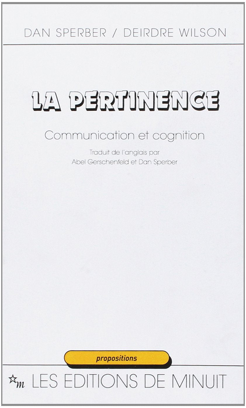 La Pertinence : communication et cognition 9782707313058