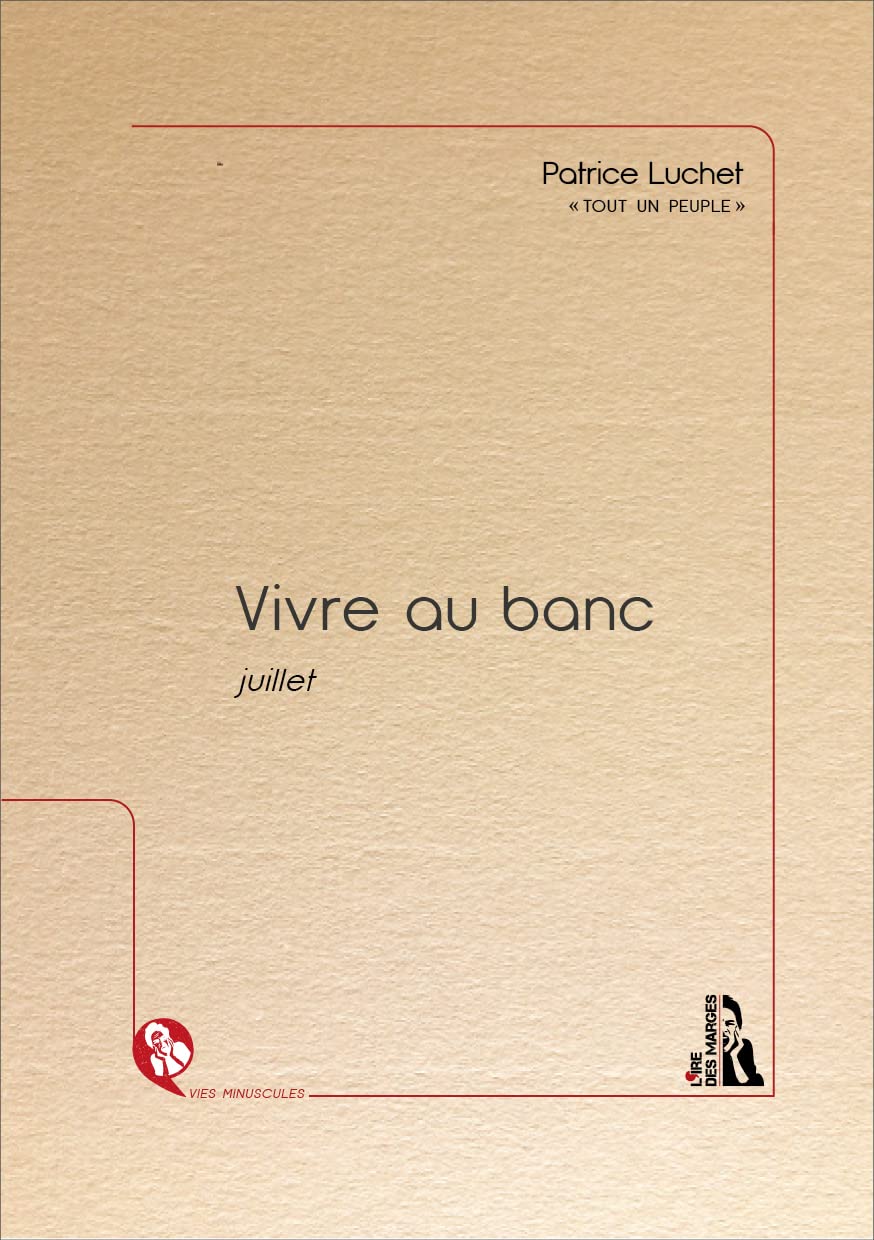 Vivre au banc : juillet 9791092173642