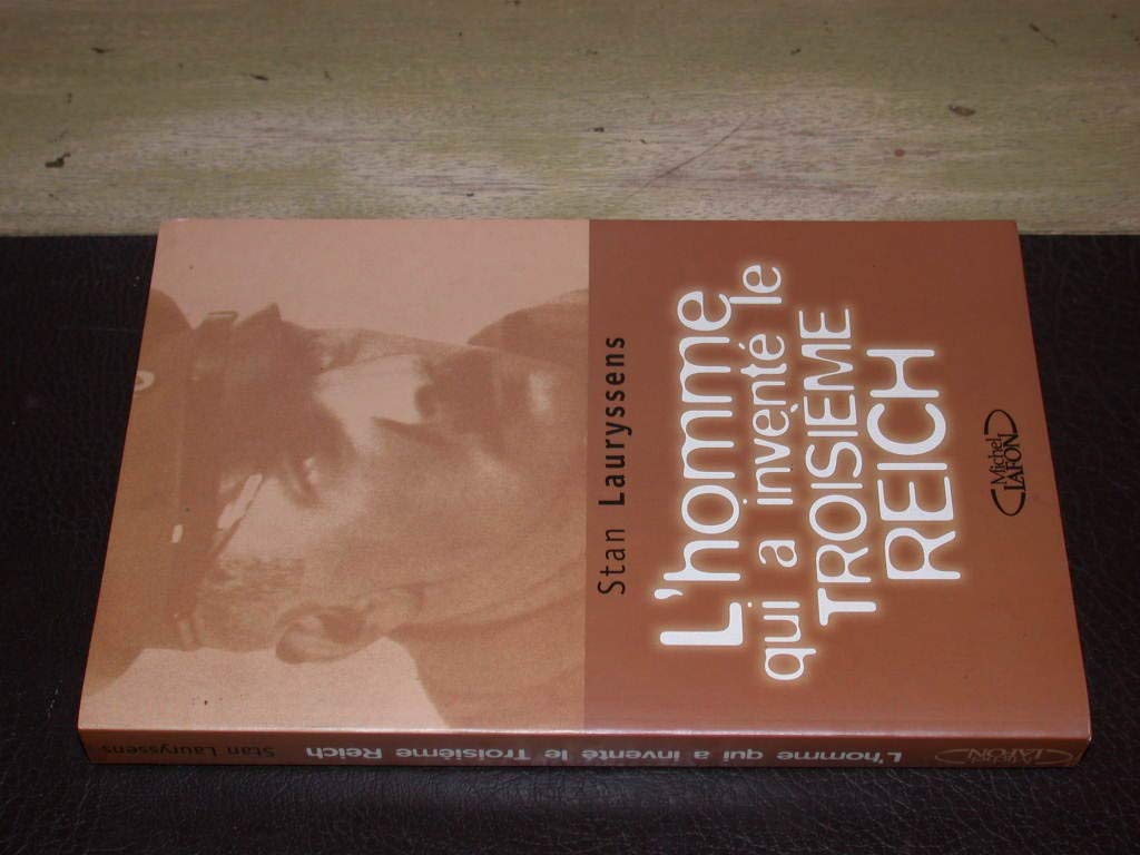 L'homme qui a inventé le Troisième Reich 9782840985518