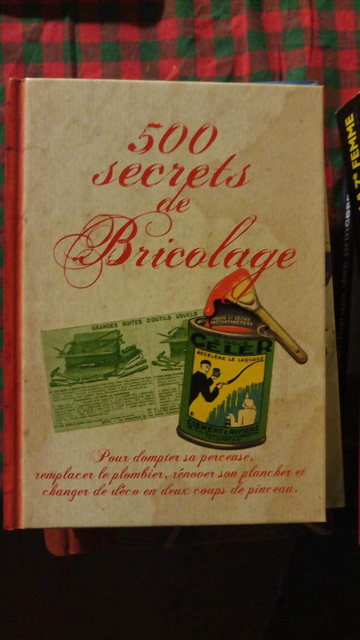500 secrets de bricolage 9782298044935