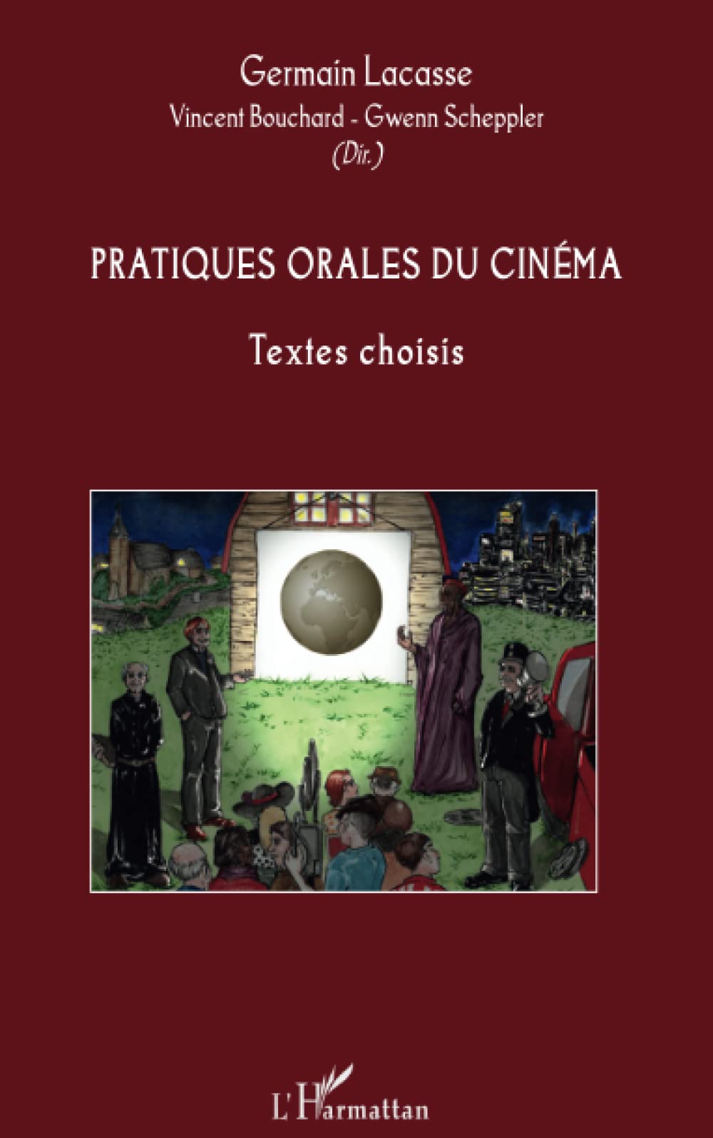 Pratiques orales du cinéma: Textes choisis 9782296137318