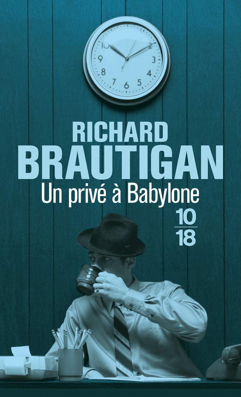 Un privé à Babylone 9782264038531