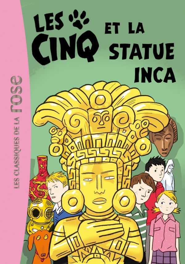 Les Cinq 29 - Les Cinq et la statue inca 9782012029200