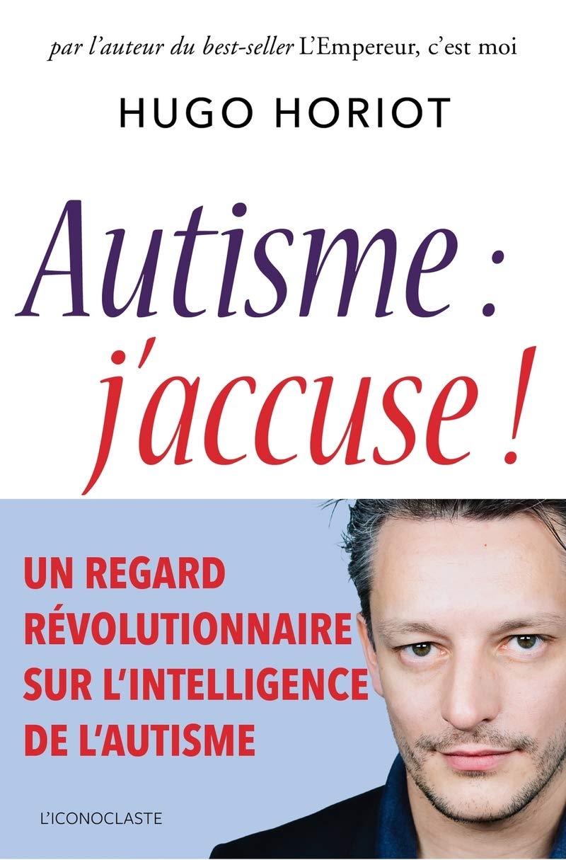 Autisme, j'accuse ! 9791095438977